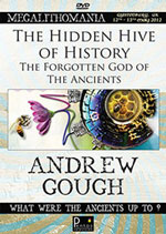 Andrew Gough - The Hidden Hive of History - The Forgotten God of the Ancients