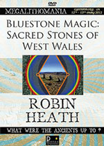 Robin Heath - Bluestone Magic - Sacred Stones of Wales