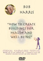 Bob Harris-How To Create Buildings For Health & Well-Being