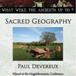 Paul Devereux - Sacred Geography & Magical Mindscapes