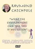Raymond Catchpole-What The Environment Can Tell You If You Listen
